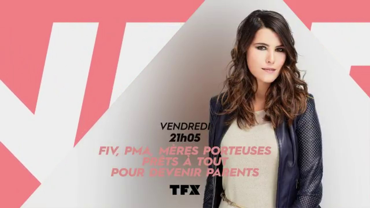FIV, PMA, mères porteuses, prêts à tout pour devenir parents (TFX) bande-annonce
