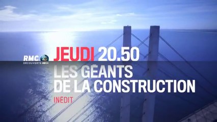 Géants de la construction - Ponts suspendus- rmc - 01 12 16