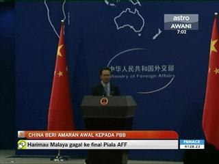 China beri amaran awal kepada PBB