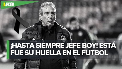 Muere "El Jefe Boy"; recordamos tu trayectoria en el futbol