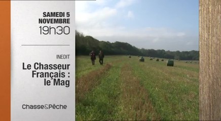 Le Chasseur français : le mag - Chasse et pêche