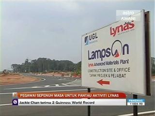 Pegawai khas dilantik pantau aktiviti Lynas