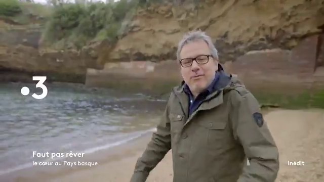 Faut pas rêver (France 3) Le coeur au pays basque