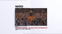 Hillary Clinton : au-delà des apparences - Toute l'histoire