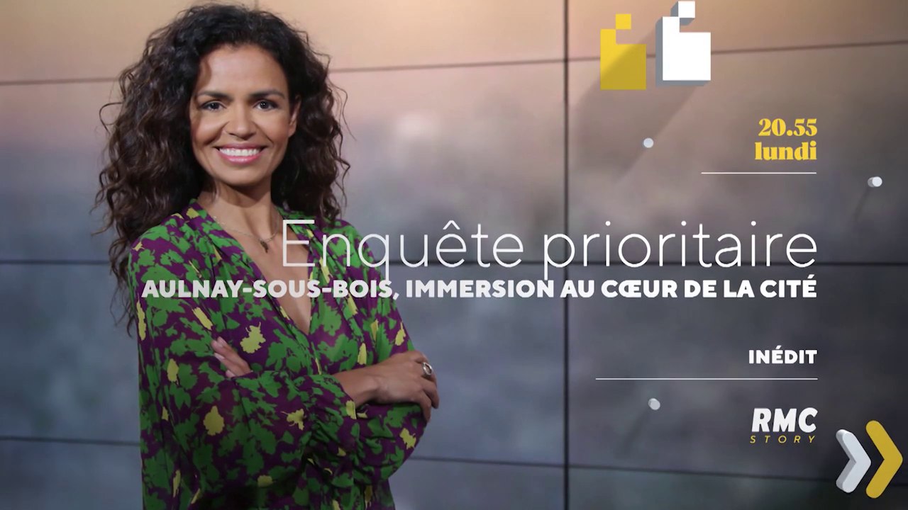 Enquête prioritaire (rmc story) Aulnay-sous-Bois immersion au coeur de la cité