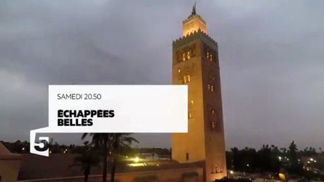 Echappées belles - Marrakech - 28 10 17 - France 5