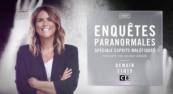 Enquêtes paranormales (c8) spéciale esprits maléfiques