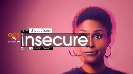 Insecure - Saison 1 - chaque lundi