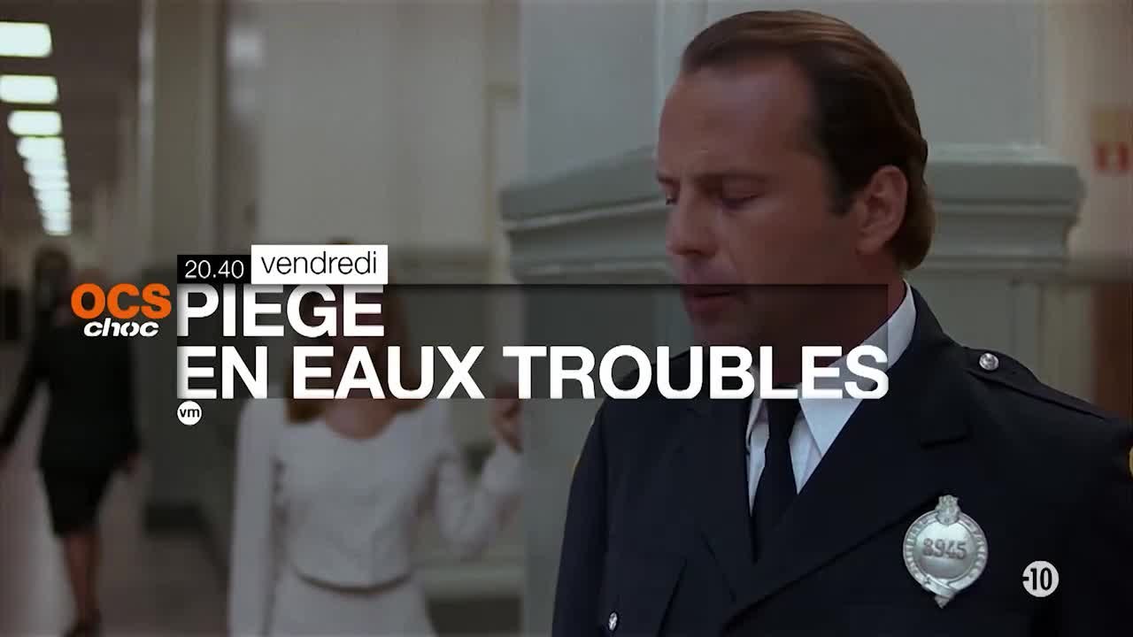 Piège en eaux troubles - OCS