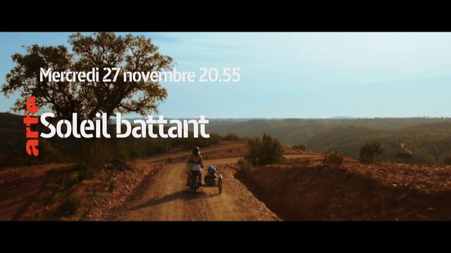 Soleil battant (arte) bande-annonce