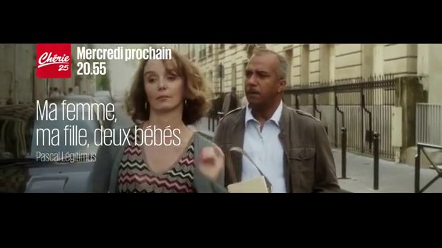 Ma femme, ma fille, deux bébés - VF - chérie 25 - 30 11 16