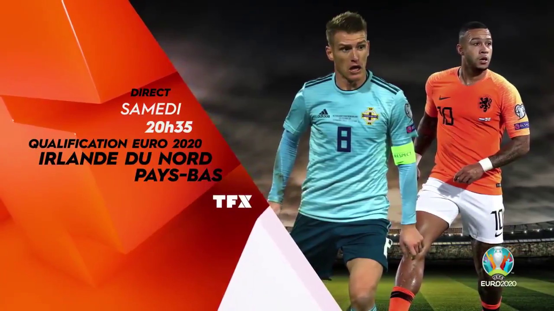Euro 2020 : Irlande du Nord - Pays-Bas (TFX) bande-annonce - Vidéo  Dailymotion