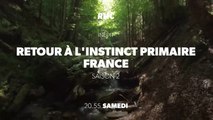 Retour à l'instinct primaire (rmc découverte) saison 2