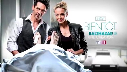 Balthazar (TF1) bande-annonce saison 2
