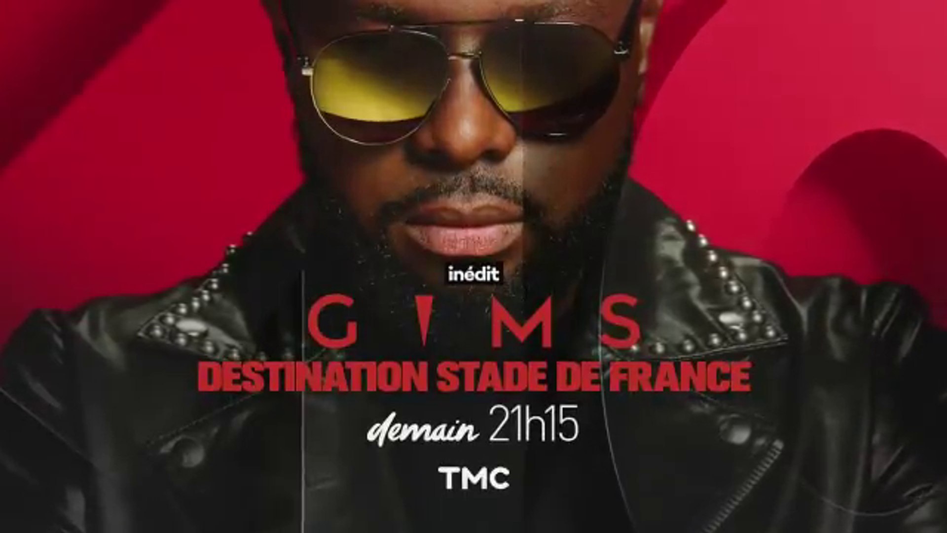 GIMS, destination Stade de France (TMC) bande-annonce - Vidéo Dailymotion