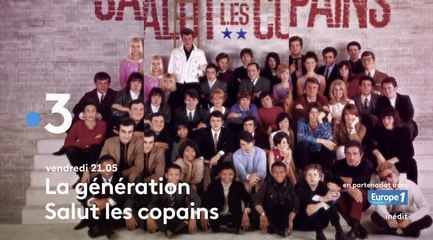 La génération Salut les copains (France 3) bande-annonce