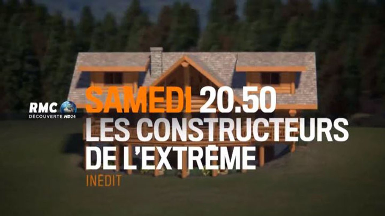 Les constructeurs de l'extrême - chaque samedi - RMC Découverte
