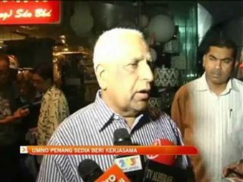 UMNO Penang sedia beri kerjasama