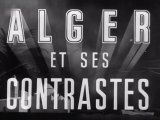 Algérie 1948 - Alger et ses contrastes