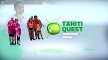 TAHITI QUEST Emission 5 La Finale- 11 11 16