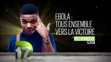 Ebola, tous ensemble vers la victoire