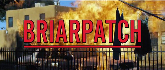 Briarpatch - Texas Kills! Trailer (2) OV