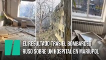 El resultado de un bombardeo ruso sobre el hospital materno infantil de Mariupol