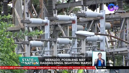 Meralco, posibleng may dagdag-singil ngayong Marso | SONA