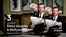 Signoret et Montand, Monroe et Miller : deux couples à Hollywood (France 3) bande-annonce