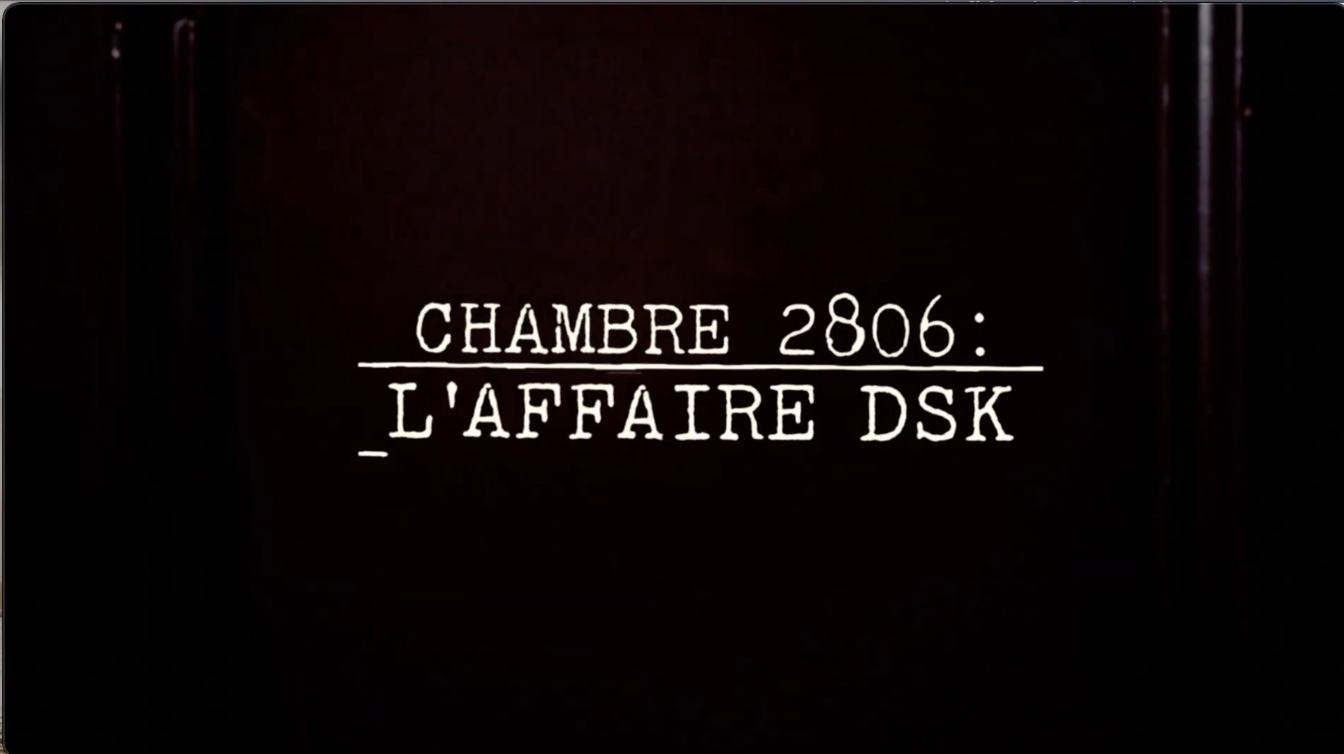 Chambre 2806 : L'affaire DSK (Netflix) - bande-annonce - Vidéo Dailymotion