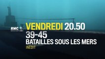 39-45 batailles sous les mers - 13 10 17- RMC Découverte