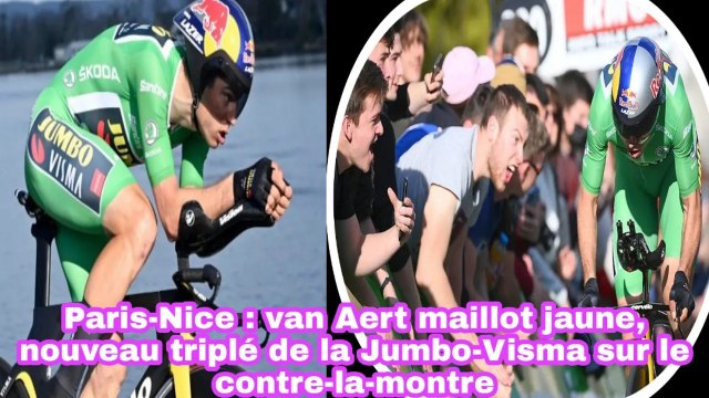 Paris-Nice: Van Aert Maillot Jaune, Nouveau Triplé De La Jumbo-Visma Sur Le Contre-La-Montre
