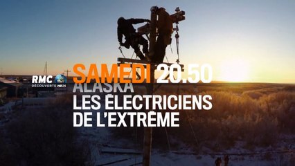 Alaska  les électriciens de l'extrême-rmc - 05 11 16