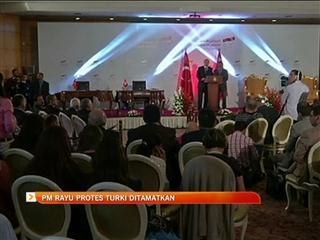 PM rayu protes Turki ditamatkan