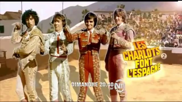 les charlots font l'espagne - 03 11 16 - cstar