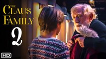 The Claus Family 2 Trailer (2021) Release Date, Cast, Sequel, Review, Ending, Explained, Spoilers