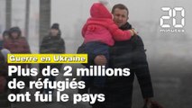 Guerre en Ukraine : Plus de 2 millions de réfugiés ont quitté le pays