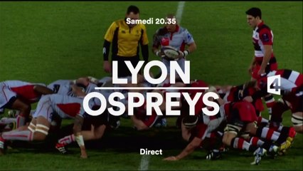 Rugby - Lyon - Ospreys - France 4- 22 10 16