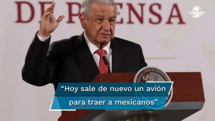 Saldrá hoy otro avión de la FAM a Rumania para repatriar a más mexicanos: AMLO