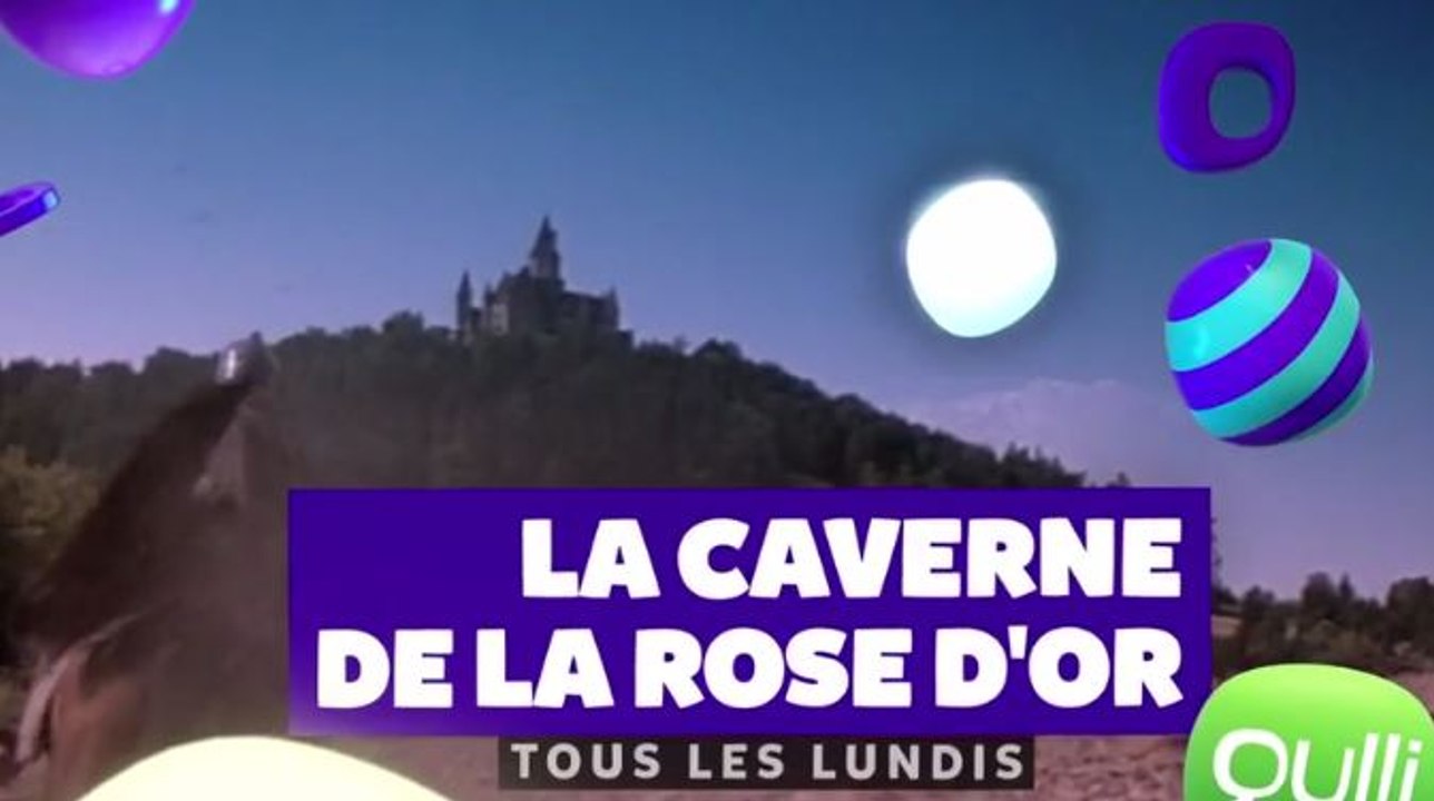 La caverne de la rose d'or - chaque lundi - Gulli