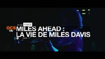 Miles Ahead : la vie de Miles Davis - OCS