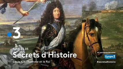 Secrets d'histoire (France 3) Louis XIV : l'homme et le roi
