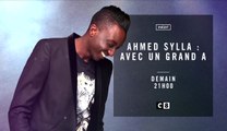 Ahmed Sylla : avec un grand A - 22/10/16