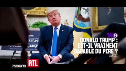 Donald Trump : est-il vraiment capable du pire ? (W9) bande-annonce