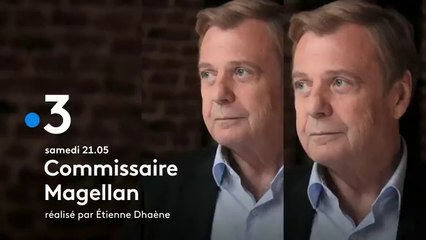 Commissaire Magellan (France 3) Rêve brisé