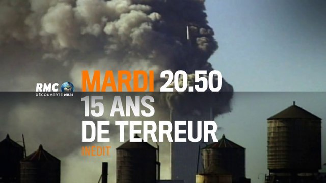 QUINZE ANS DE TERREUR - Al-Qaïda - rmc - 25 10 16