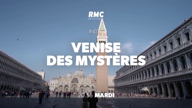 Venise des mystères (rmc découverte) bande-annonce