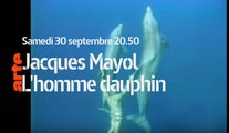 Jacques Mayol, l'homme dauphin - 30 09 17 - Arte