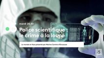 Police scientifique : le crime à la loupe (France 5) bande-annonce