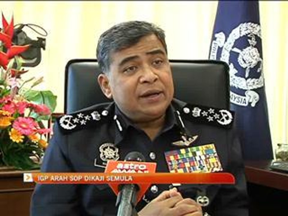 IGP arah SOP dikaji semula